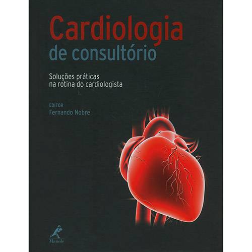 Tamanhos, Medidas e Dimensões do produto Livro - Cardiologia de Consultório: Soluções Práticas na Rotina do Cardiologista