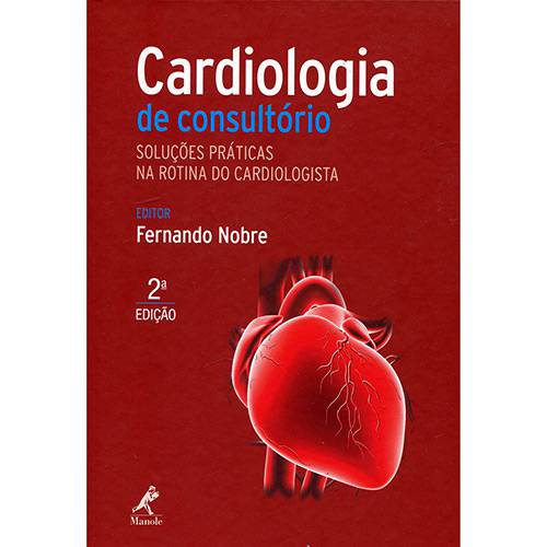 Tamanhos, Medidas e Dimensões do produto Livro - Cardiologia de Consultório : Soluções Práticas na Rotina do Cardiologista