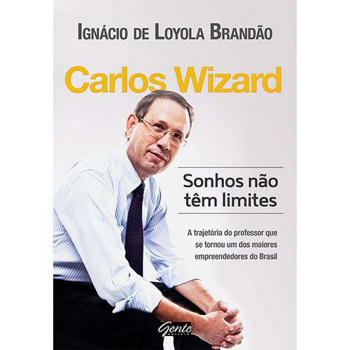 Tamanhos, Medidas e Dimensões do produto Livro - Carlos Wizard - Sonhos não Têm Limites