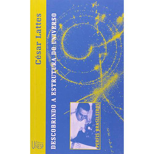 Tamanhos, Medidas e Dimensões do produto Livro - Cesar Lattes - Descobrindo a Estrutura do Universo