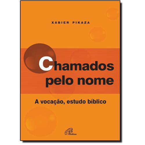 Tamanhos, Medidas e Dimensões do produto Livro - Chamados Pelo Nome: a Vocação, Estudo Bíblico - Coleção Pastoral Vocacional