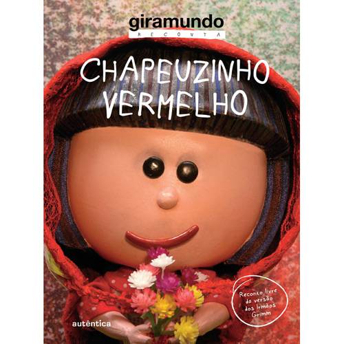 Tamanhos, Medidas e Dimensões do produto Livro - Chapeuzinho Vermelho - Coleção Giramundo Reconta