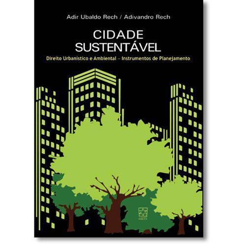 Tamanhos, Medidas e Dimensões do produto Livro - Cidade Sustentável: Direito Urbanístico e Ambiental - Instrumentos de Planejamento
