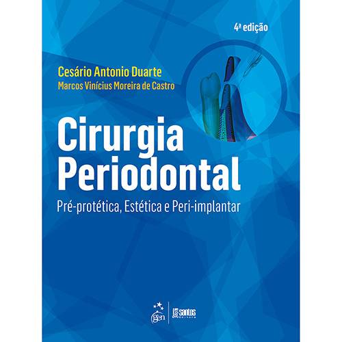 Tamanhos, Medidas e Dimensões do produto Livro - Cirurgia Periodontal: Pré-protética, Estética e Peri-implantar