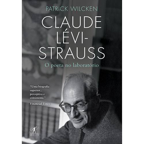 Tamanhos, Medidas e Dimensões do produto Livro - Claude Lévi-Strauss - o Poeta no Laboratório
