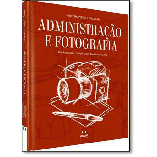 Tamanhos, Medidas e Dimensões do produto Livro - Coleção Apdesp - Administração e Fotografia Vol. Vii - Aranha