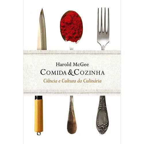 Tamanhos, Medidas e Dimensões do produto Livro - Comida e Cozinha: Ciência e Cultura da Culinária