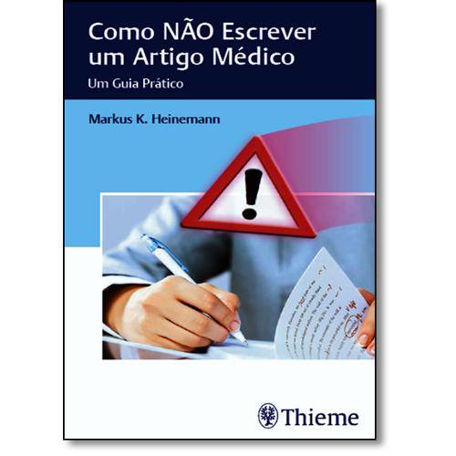 Tamanhos, Medidas e Dimensões do produto Livro - Como não Escrever um Artigo Médico: um Guia Prático