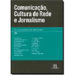 Tamanhos, Medidas e Dimensões do produto Livro - Comunicação, Cultura de Rede e Jornalismo