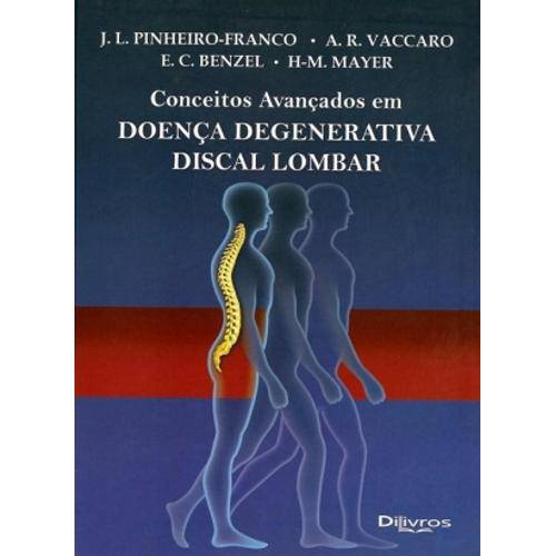 Tamanhos, Medidas e Dimensões do produto Livro - Conceitos Avançados em Doença Degenerativa Discal Lombar - Pinheiro-Franco