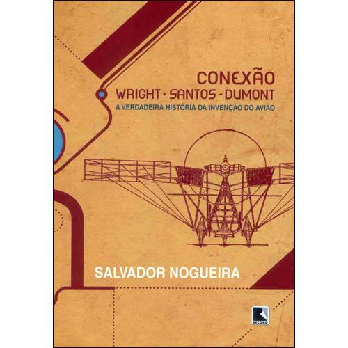 Tamanhos, Medidas e Dimensões do produto Livro - Conexão; Wright Santos Dumont