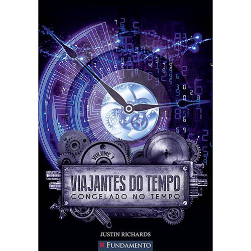 Tamanhos, Medidas e Dimensões do produto Livro - Congelado no Tempo - Viajantes do Tempo Vol. 1