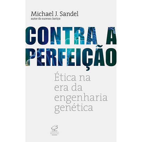 Tamanhos, Medidas e Dimensões do produto Livro - Contra a Perfeição: Ética na Era da Engenharia Genética