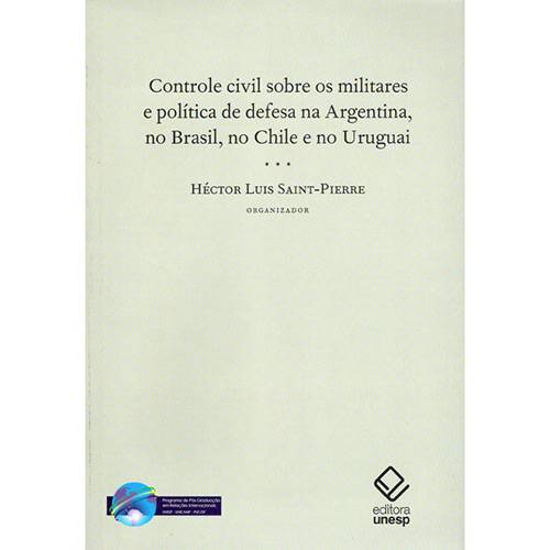 Tamanhos, Medidas e Dimensões do produto Livro - Controle Civil Sobre os Militares e Politica de Defesa na Argentina, no Brasil, no Chile e no Uruguai