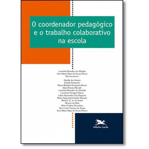Tamanhos, Medidas e Dimensões do produto Livro - Coordenador Pedagógico e o Trabalho Colaborativo na Escola, o