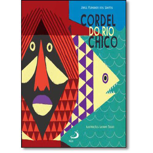 Tamanhos, Medidas e Dimensões do produto Livro - Cordel do Rio Chico - Coleção Cordel
