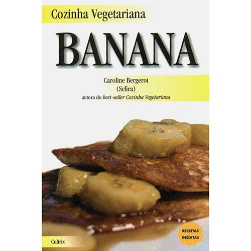Tamanhos, Medidas e Dimensões do produto Livro - Cozinha Vegetariana - Banana