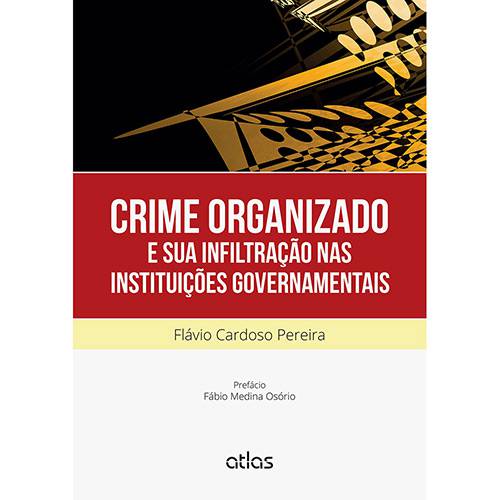 Tamanhos, Medidas e Dimensões do produto Livro - Crime Organizado e Sua Infiltração Nas Instituições Governamentais