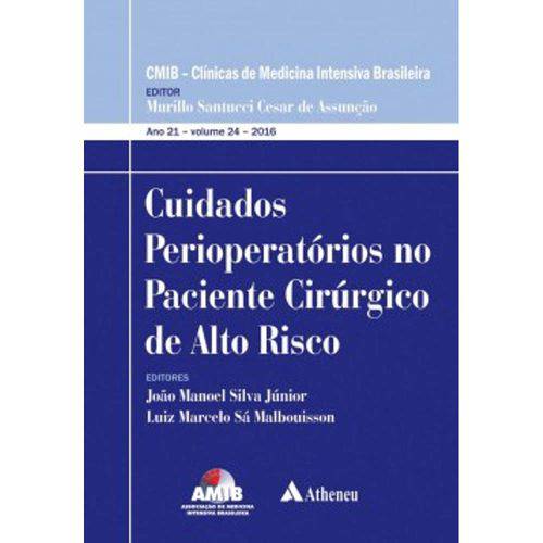 Tamanhos, Medidas e Dimensões do produto Livro - Cuidados Perioperatórios no Paciente Cirúrgico de Alto Risco - Amib - Assunção