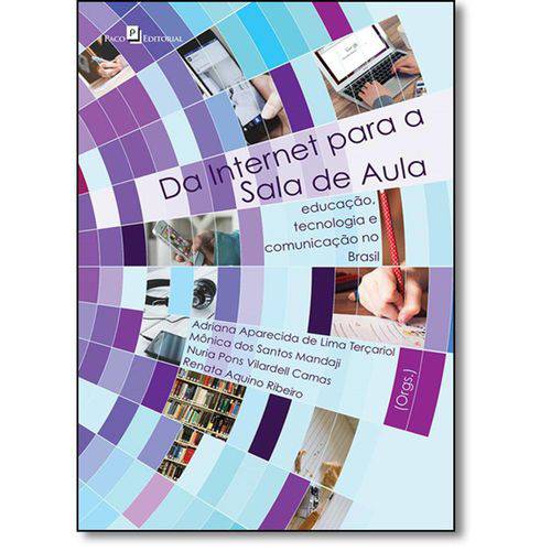Tamanhos, Medidas e Dimensões do produto Livro - da Internet para a Sala de Aula: Educação, Tecnologia e Comunicação no Brasil