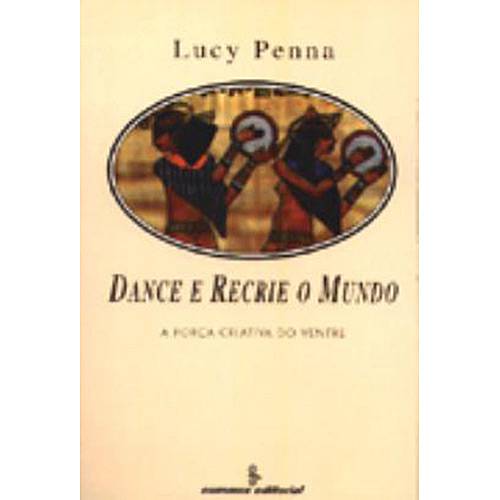 Tamanhos, Medidas e Dimensões do produto Livro - Dance e Recrie o Mundo