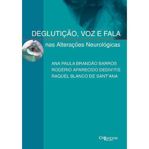 Tamanhos, Medidas e Dimensões do produto Livro - Deglutição, Voz e Fala Nas Alterações Neurologicas - Barros