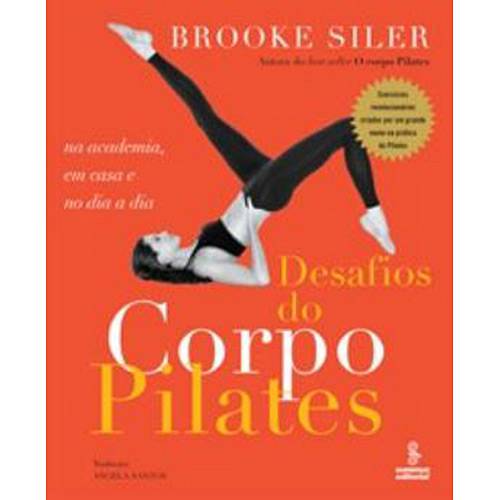 Tamanhos, Medidas e Dimensões do produto Livro - Desafios do Corpo Pilates: na Aacademia, em Casa e no Dia a Dia