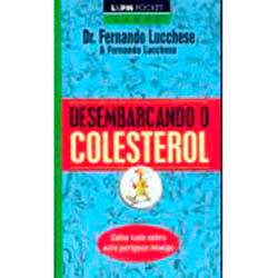 Tamanhos, Medidas e Dimensões do produto Livro - Desembarcando o Colesterol (Livro de Bolso)