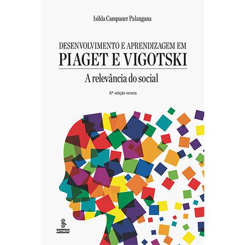 Tamanhos, Medidas e Dimensões do produto Livro - Desenvolvimento e Aprendizagem em Piaget e Vigotski : a Relevância do Social