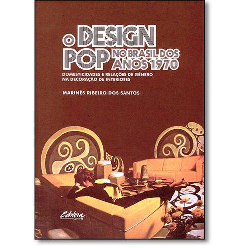 Tamanhos, Medidas e Dimensões do produto Livro - Design Pop no Brasil dos Anos 1970, o