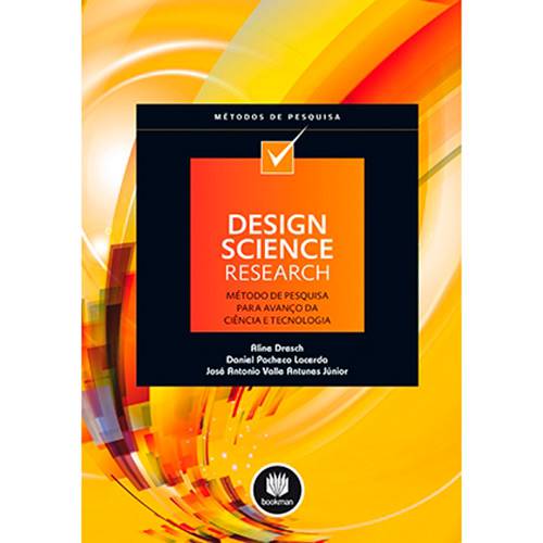 Tamanhos, Medidas e Dimensões do produto Livro - Design Science Research: Método de Pesquisa para Avanço da Ciência e Tecnologia