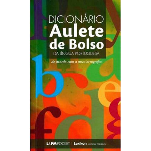Tamanhos, Medidas e Dimensões do produto Livro - Dicionário Aulete de Bolso da Língua Portuguesa