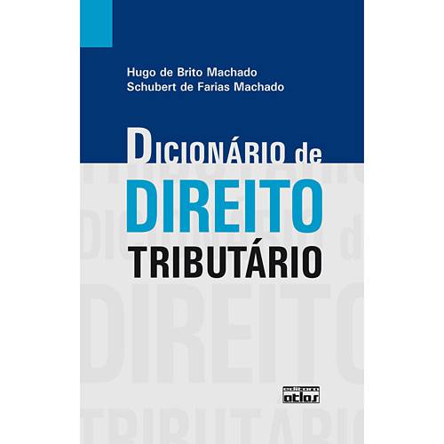 Tamanhos, Medidas e Dimensões do produto Livro - Dicionário de Direito Tributário