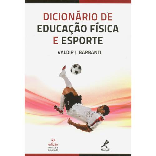 Tamanhos, Medidas e Dimensões do produto Livro - Dicionário de Educação Física e Esporte