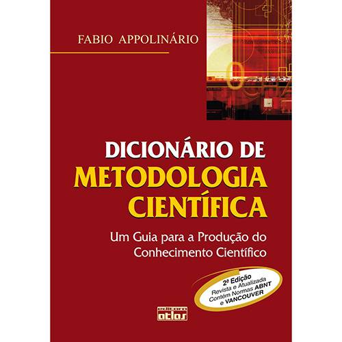 Tamanhos, Medidas e Dimensões do produto Livro - Dicionário de Metodologia Científica - um Guia para a Produção do Conhecimento Científico