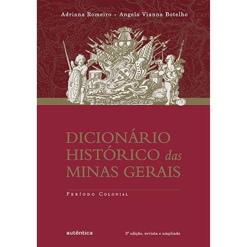 Tamanhos, Medidas e Dimensões do produto Livro - Dicionário Histórico das Minas Gerais: Período Colonial