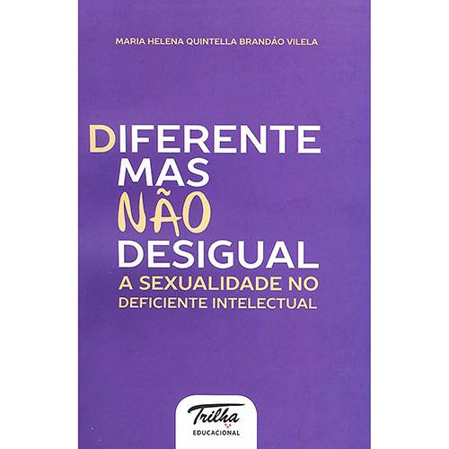 Tamanhos, Medidas e Dimensões do produto Livro - Diferente Mas não Desigual: a Sexualidade no Deficiente Intelectual