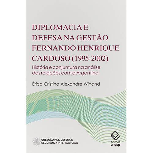 Tamanhos, Medidas e Dimensões do produto Livro - Diplomacia e Defesa na Gestão Fernando Henrique Cardoso (1995-2002)