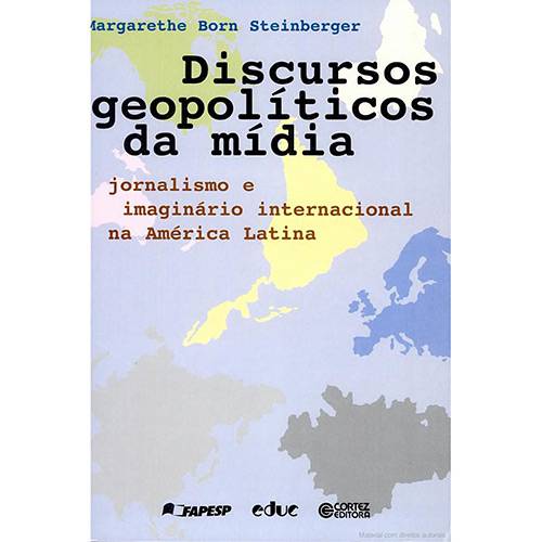 Tamanhos, Medidas e Dimensões do produto Livro - Discursos Geopolíticos da Mídia - Jornalismo e Imaginário Internacional na América Latina