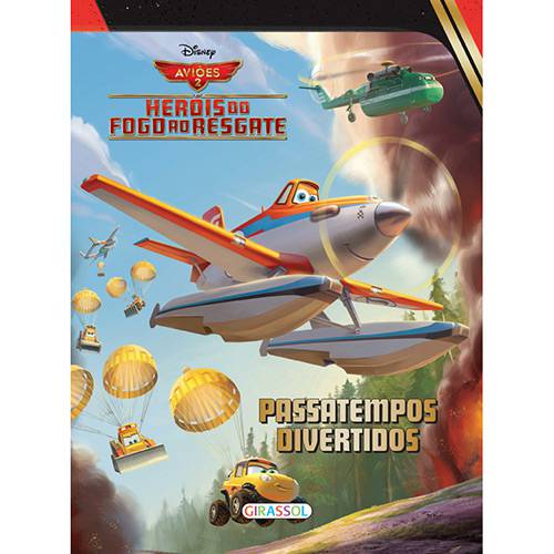 Tamanhos, Medidas e Dimensões do produto Livro - Disney - Aviões 2, Heróis do Fogo ao Resgate: Passatempos Divertidos