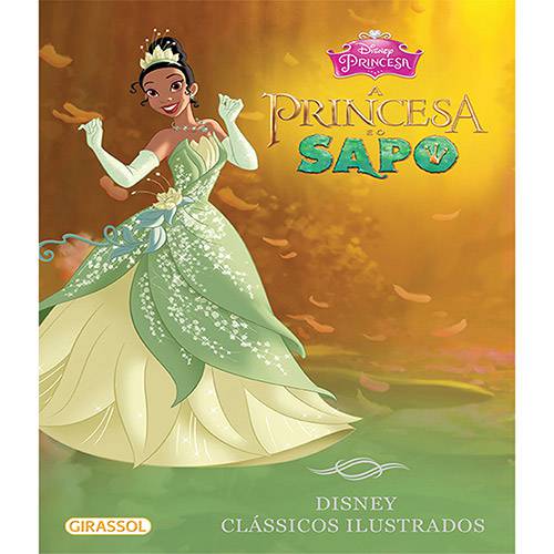 Tamanhos, Medidas e Dimensões do produto Livro - Disney Clássicos Ilustrados - a Princesa e o Sapo