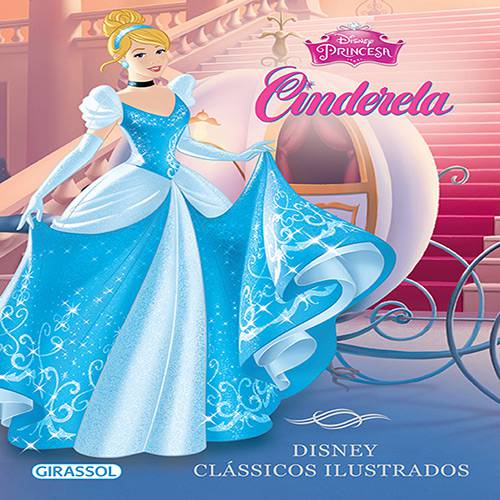 Tamanhos, Medidas e Dimensões do produto Livro - Disney Clássicos Ilustrados - Cinderela