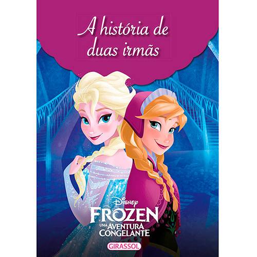 Tamanhos, Medidas e Dimensões do produto Livro - Disney Frozen - a História de Duas Irmãs