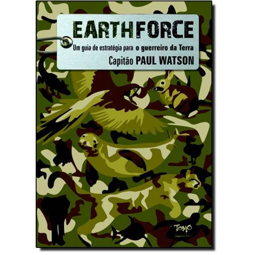 Tamanhos, Medidas e Dimensões do produto Livro - Earthforce: um Guia de Estratégia para o Guerreiro da Terra