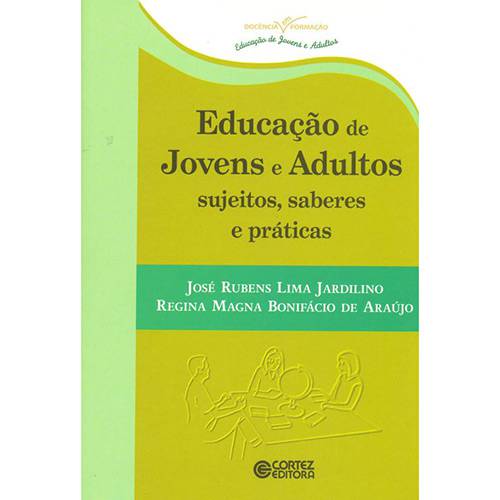 Tamanhos, Medidas e Dimensões do produto Livro - Educação de Jovens e Adultos: Sujeitos, Saberes e Práticas