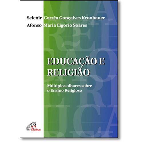 Tamanhos, Medidas e Dimensões do produto Livro - Educação e Religião: Múltiplos Olhares Sobre o Ensino Religioso - Coleção Docentes em