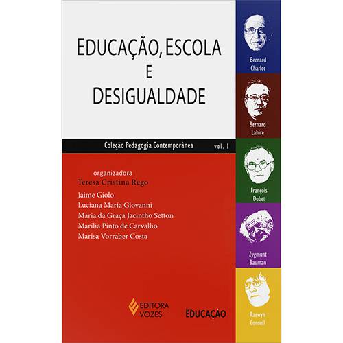 Tamanhos, Medidas e Dimensões do produto Livro - Educação, Escola e Desigualdade - Coleção Pedagogia Contemporânea - Vol. 1