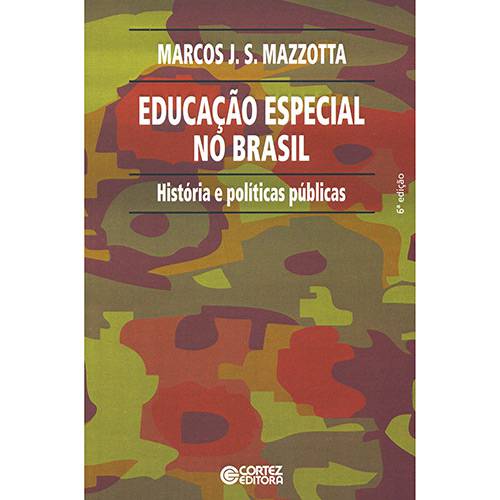 Tamanhos, Medidas e Dimensões do produto Livro - Educação Especial no Brasil - Histórias e Políticas Públicas