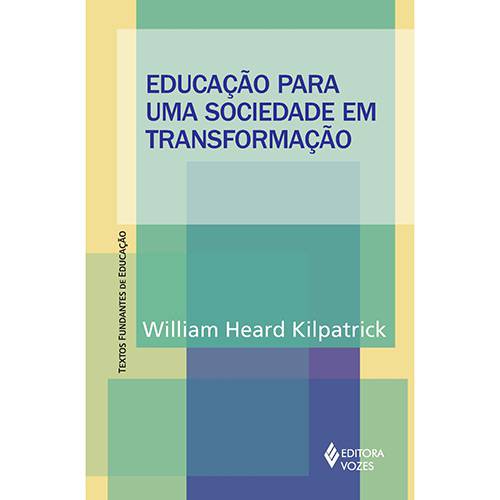 Tamanhos, Medidas e Dimensões do produto Livro - Educação para uma Sociedade em Transformação