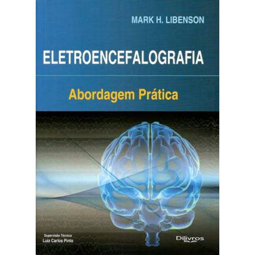 Tamanhos, Medidas e Dimensões do produto Livro - Eletroencefalografia - Abordagem Prática - Libenson